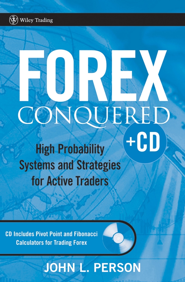 Обложка книги «Forex Conquered. High Probability Systems and Strategies for Active Traders»