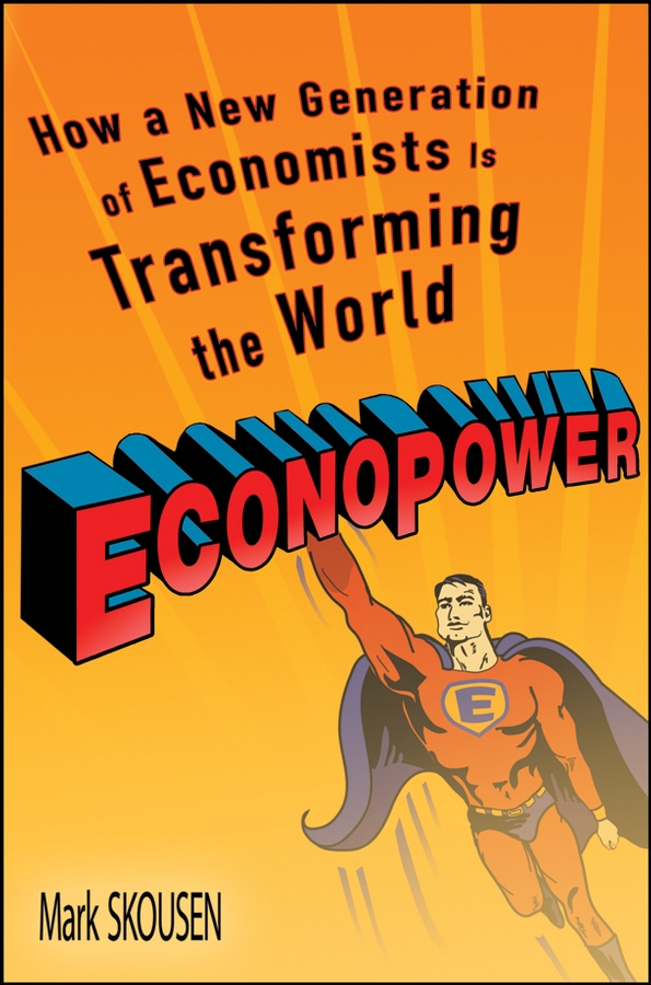 Обложка книги «EconoPower. How a New Generation of Economists is Transforming the World»