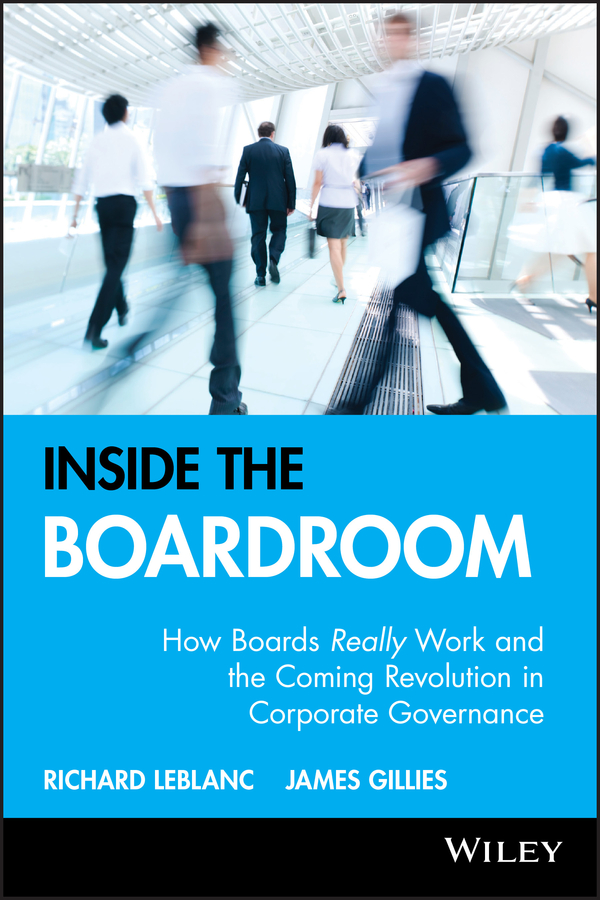 Обложка книги «Inside the Boardroom. How Boards Really Work and the Coming Revolution in Corporate Governance»