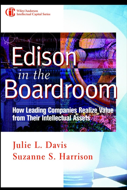Обложка книги «Edison in the Boardroom. How Leading Companies Realize Value from Their Intellectual Assets»