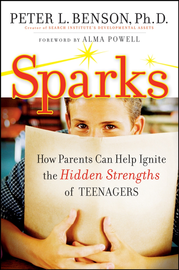 Обложка книги «Sparks. How Parents Can Ignite the Hidden Strengths of Teenagers»