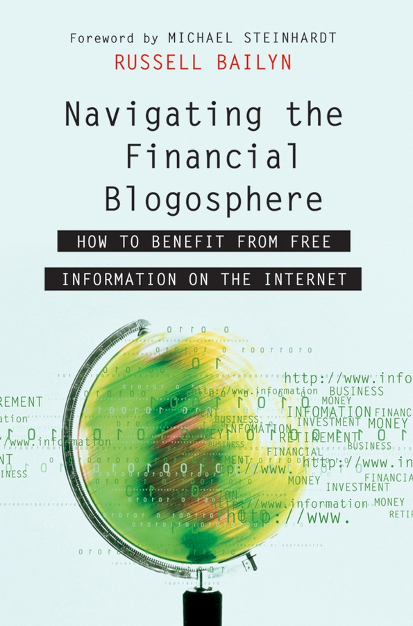 Обложка книги «Navigating the Financial Blogosphere. How to Benefit from Free Information on the Internet»