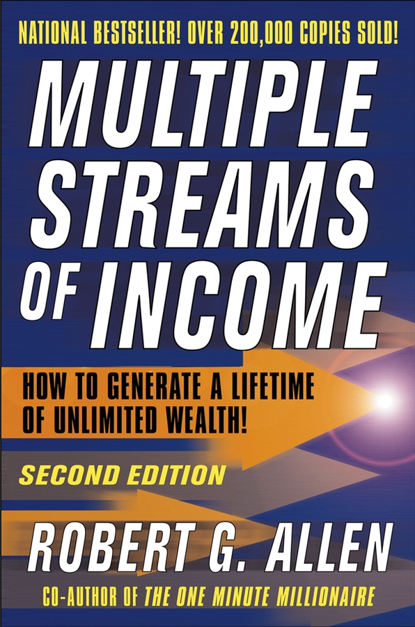 Обложка книги «Multiple Streams of Income. How to Generate a Lifetime of Unlimited Wealth»