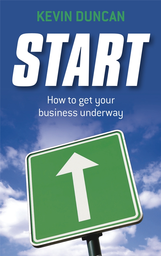 Обложка книги «Start. How to get your business underway»