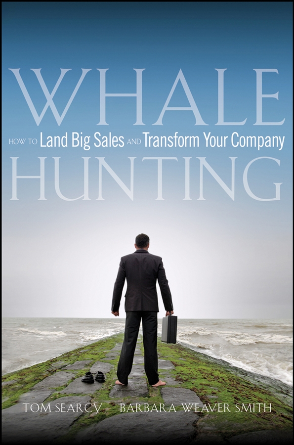 Обложка книги «Whale Hunting. How to Land Big Sales and Transform Your Company»
