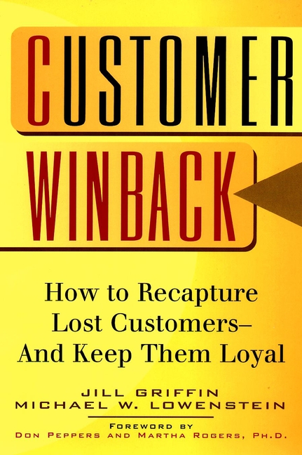 Обложка книги «Customer Winback. How to Recapture Lost Customers--And Keep Them Loyal»