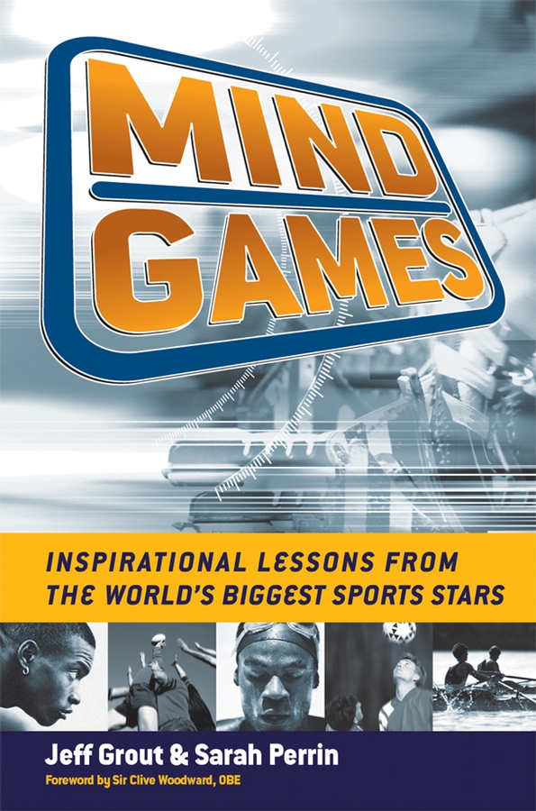 Обложка книги «Mind Games. Inspirational Lessons from the World's Biggest Sports Stars»