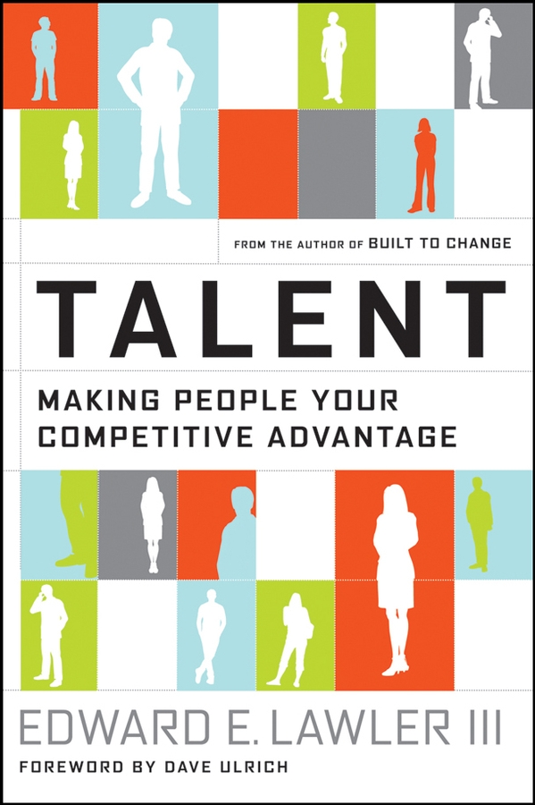 Обложка книги «Talent. Making People Your Competitive Advantage»