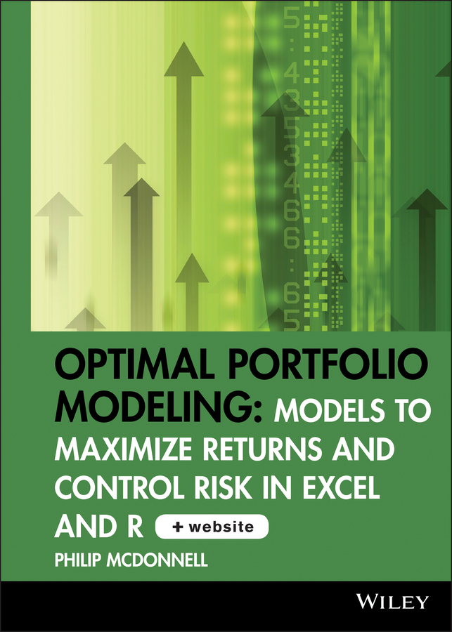 Обложка книги «Optimal Portfolio Modeling. Models to Maximize Returns and Control Risk in Excel and R»