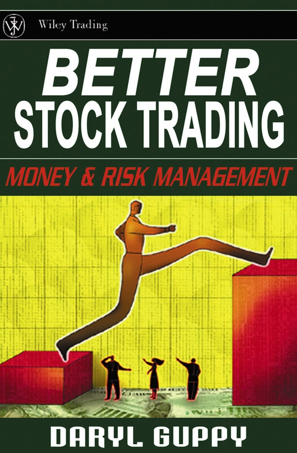 Обложка книги «Better Stock Trading. Money and Risk Management»