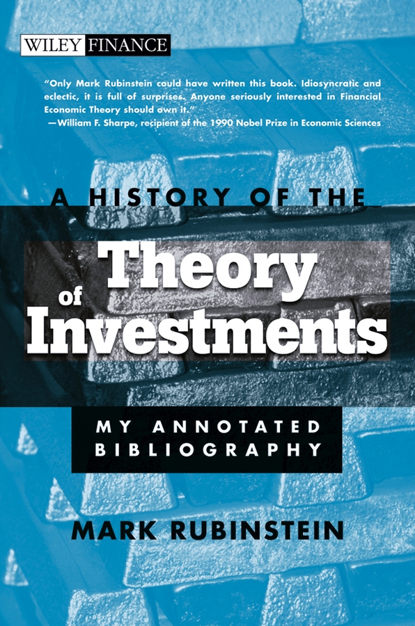 Обложка книги «A History of the Theory of Investments. My Annotated Bibliography»