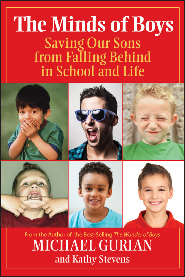 Обложка книги «The Minds of Boys. Saving Our Sons From Falling Behind in School and Life»