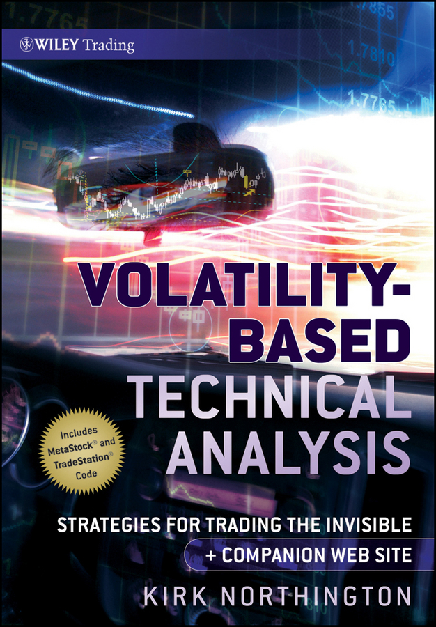 Обложка книги «Volatility-Based Technical Analysis. Strategies for Trading the Invisible»