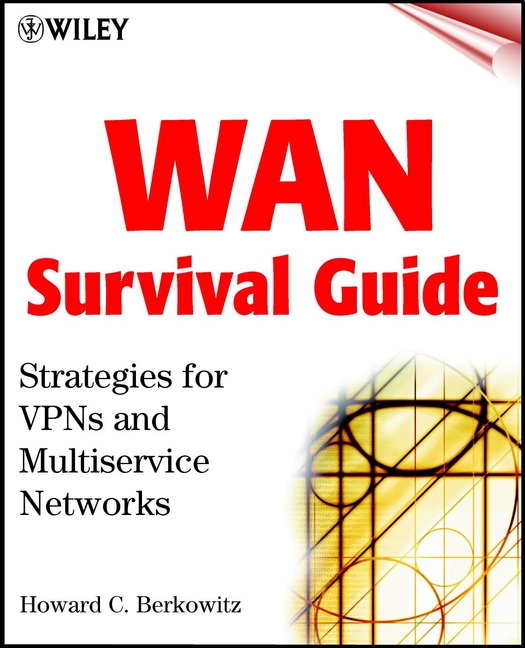 Обложка книги «WAN Survival Guide. Strategies for VPNs and Multiservice Networks»