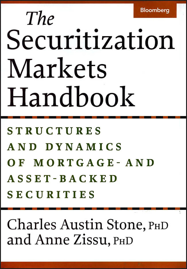 Обложка книги «The Securitization Markets Handbook. Structures and Dynamics of Mortgage - and Asset-Backed Securities»