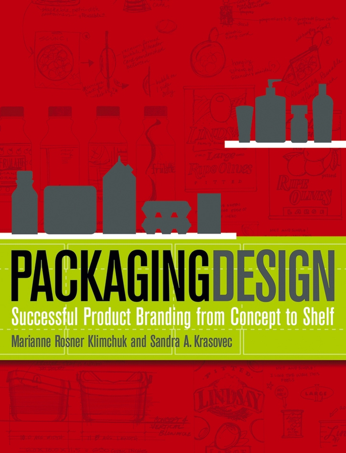 Обложка книги «Packaging Design. Successful Product Branding from Concept to Shelf»