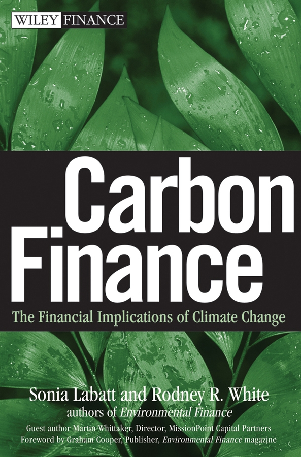 Обложка книги «Carbon Finance. The Financial Implications of Climate Change»