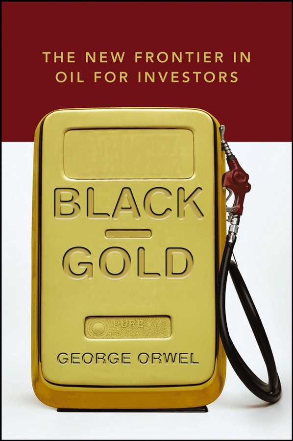Обложка книги «Black Gold. The New Frontier in Oil for Investors»