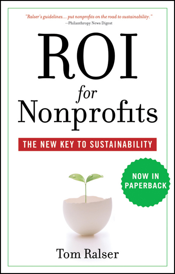 Обложка книги «ROI For Nonprofits. The New Key to Sustainability»