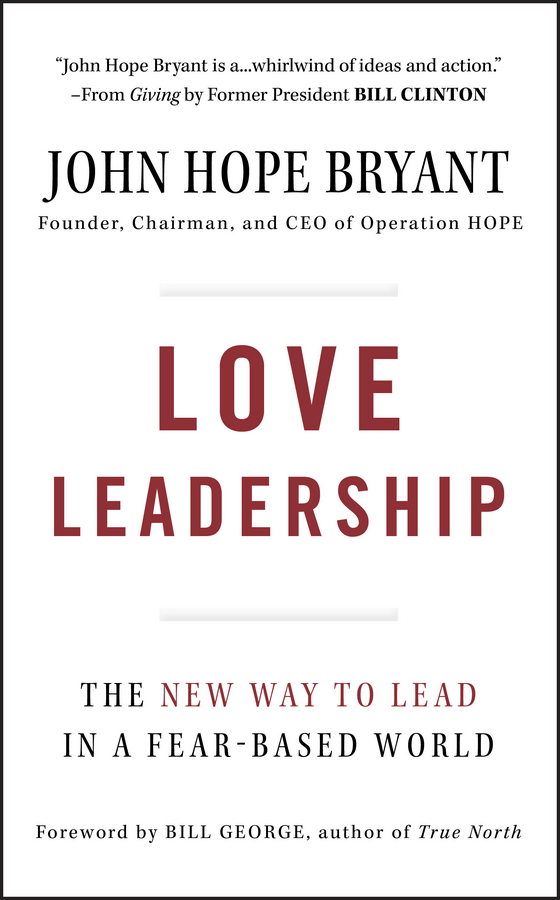 Обложка книги «Love Leadership. The New Way to Lead in a Fear-Based World»