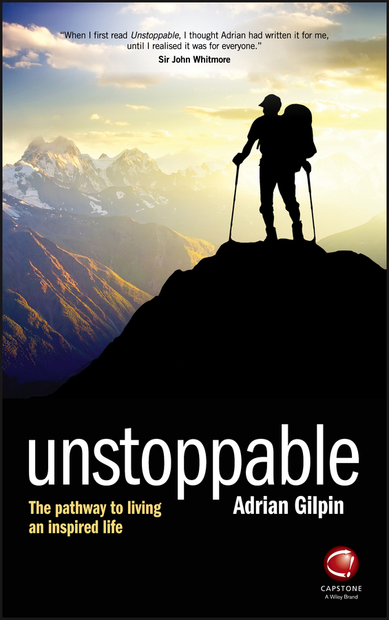 Обложка книги «Unstoppable. The pathway to living an inspired life»