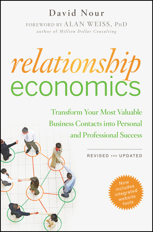 Обложка книги «Relationship Economics. Transform Your Most Valuable Business Contacts Into Personal and Professional Success»