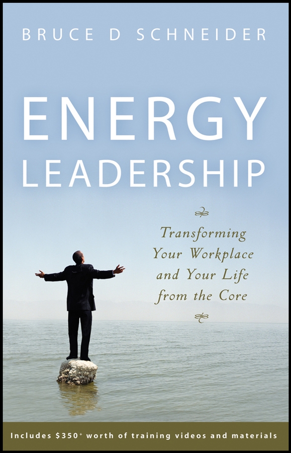 Обложка книги «Energy Leadership. Transforming Your Workplace and Your Life from the Core»