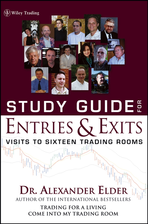 Обложка книги «Study Guide for Entries and Exits, Study Guide. Visits to 16 Trading Rooms»