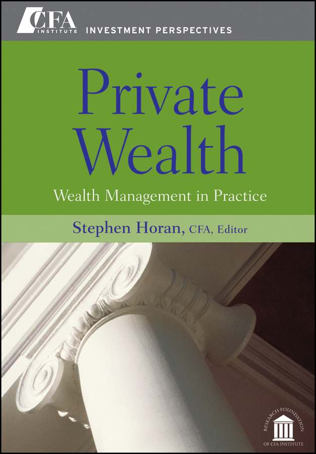 Обложка книги «Private Wealth. Wealth Management In Practice»