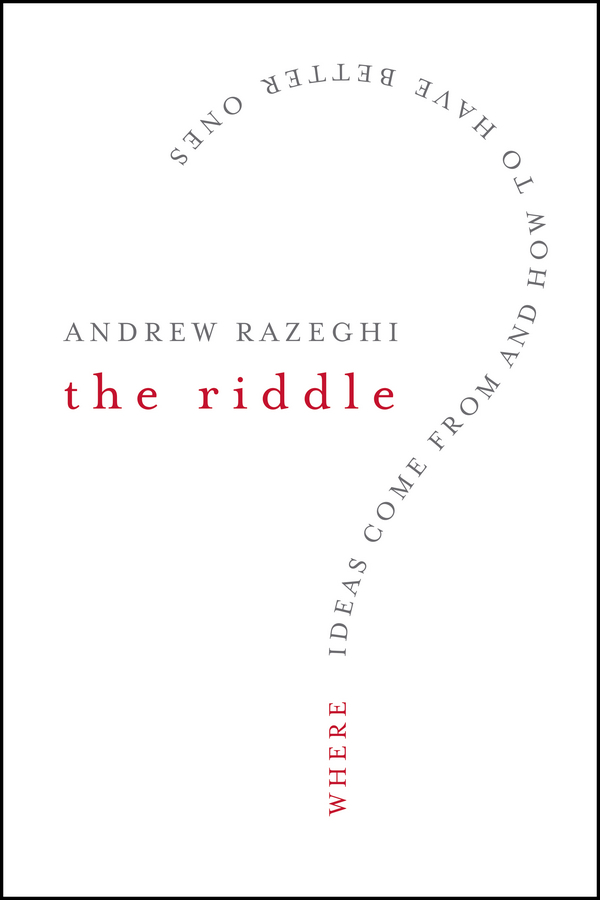 Обложка книги «The Riddle. Where Ideas Come From and How to Have Better Ones»