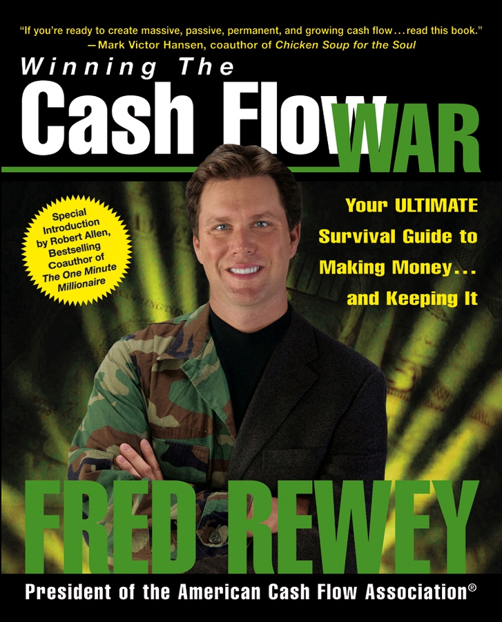 Обложка книги «Winning the Cash Flow War. Your Ultimate Survival Guide to Making Money and Keeping It»