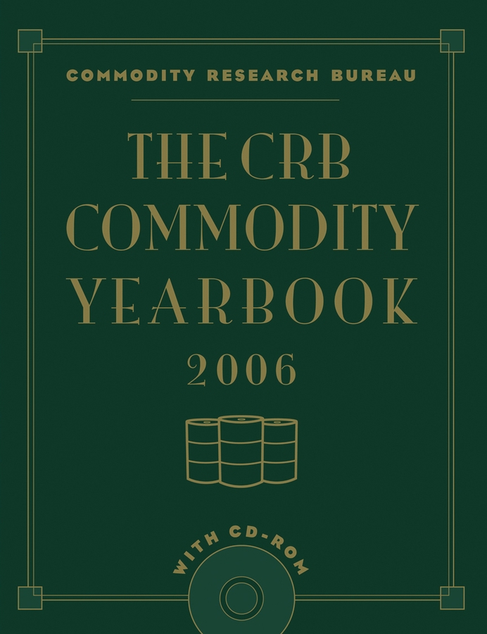 Обложка книги «The CRB Commodity Yearbook 2006 with CD-ROM»