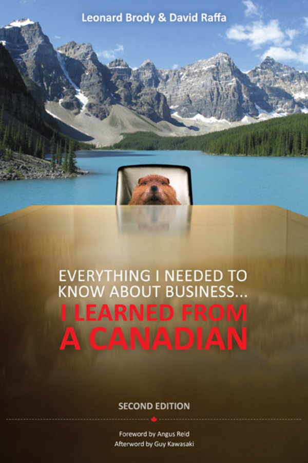 Обложка книги «Everything I Needed to Know About Business ... I Learned from a Canadian»