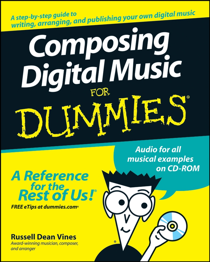 Обложка книги «Composing Digital Music For Dummies»