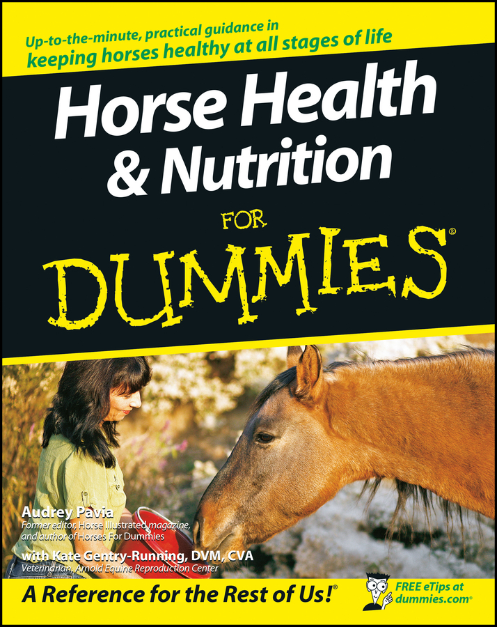 Обложка книги «Horse Health and Nutrition For Dummies»