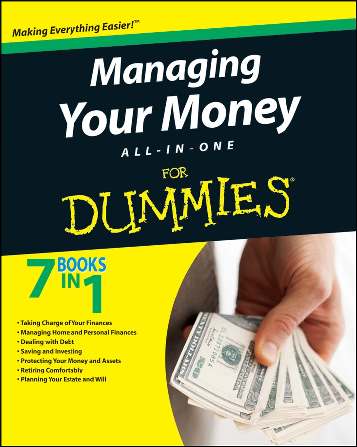 Обложка книги «Managing Your Money All-In-One For Dummies»
