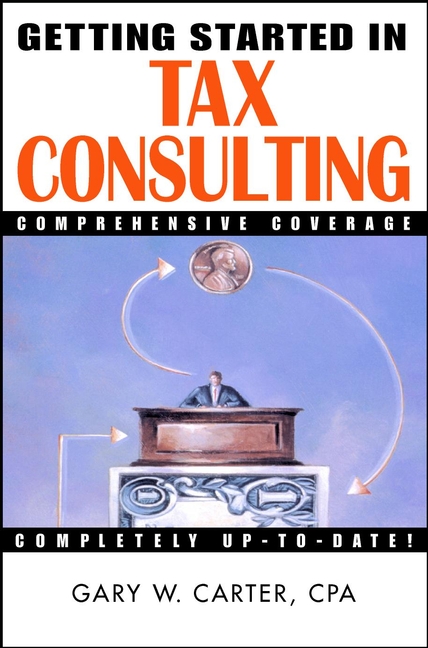 Обложка книги «Getting Started in Tax Consulting»