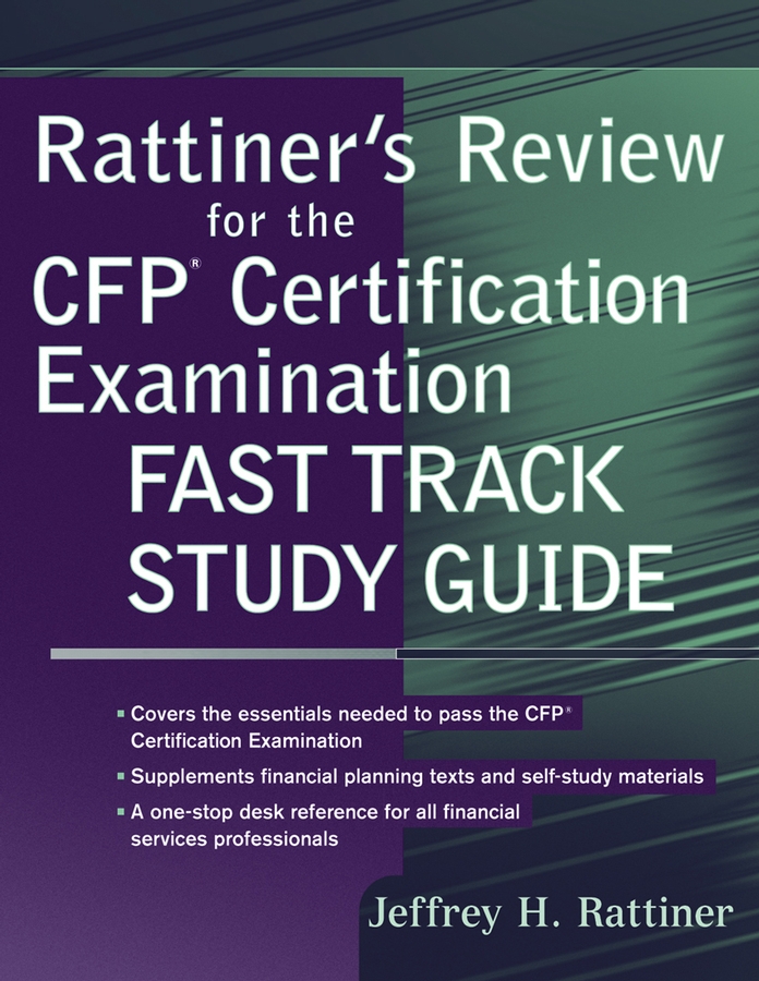 Обложка книги «Rattiner's Review for the CFP(R) Certification Examination, Fast Track Study Guide»
