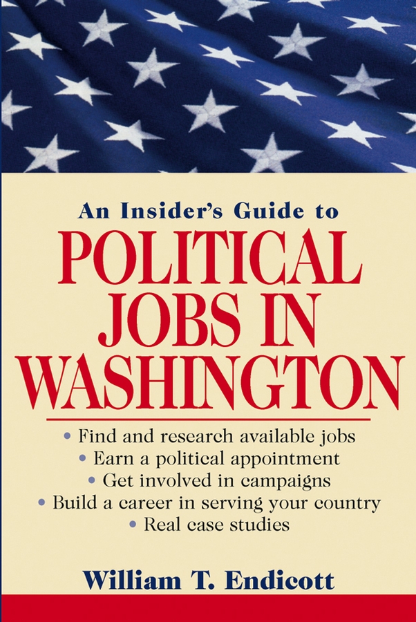 Обложка книги «An Insider's Guide to Political Jobs in Washington»