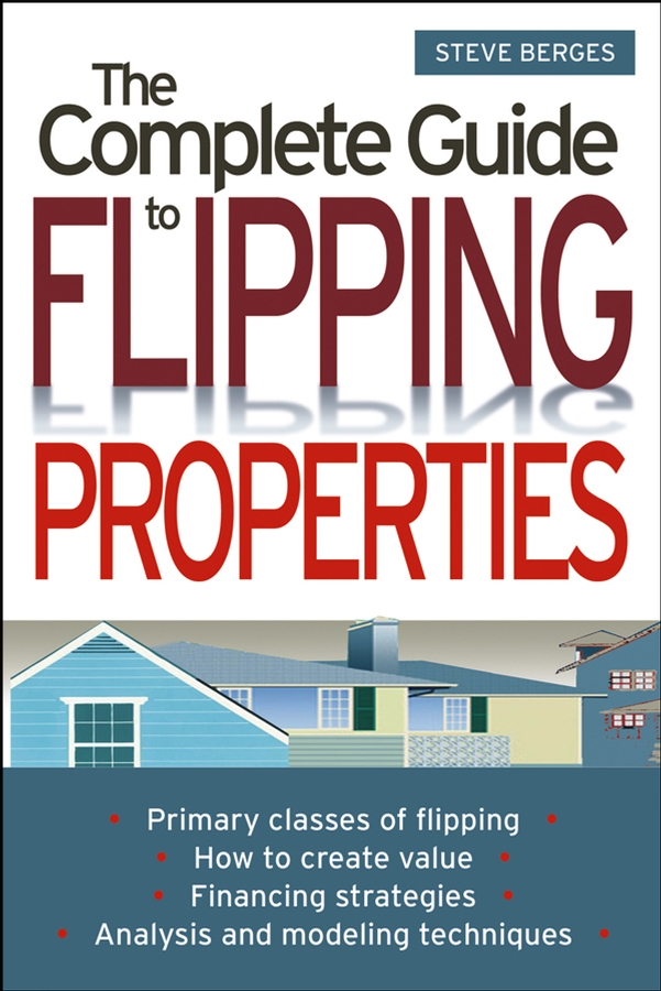 Обложка книги «The Complete Guide to Flipping Properties»