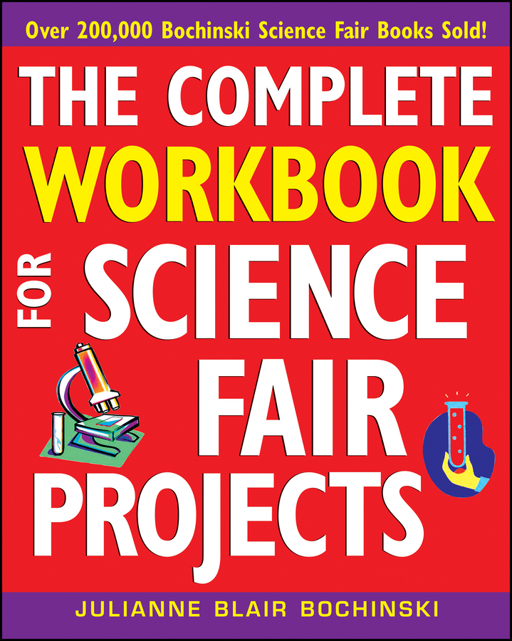 Обложка книги «The Complete Workbook for Science Fair Projects»