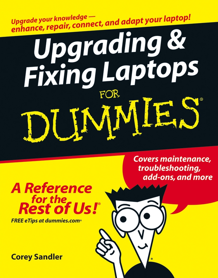 Обложка книги «Upgrading and Fixing Laptops For Dummies»