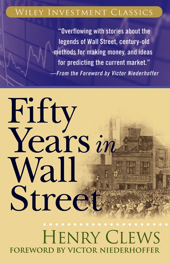 Обложка книги «Fifty Years in Wall Street»