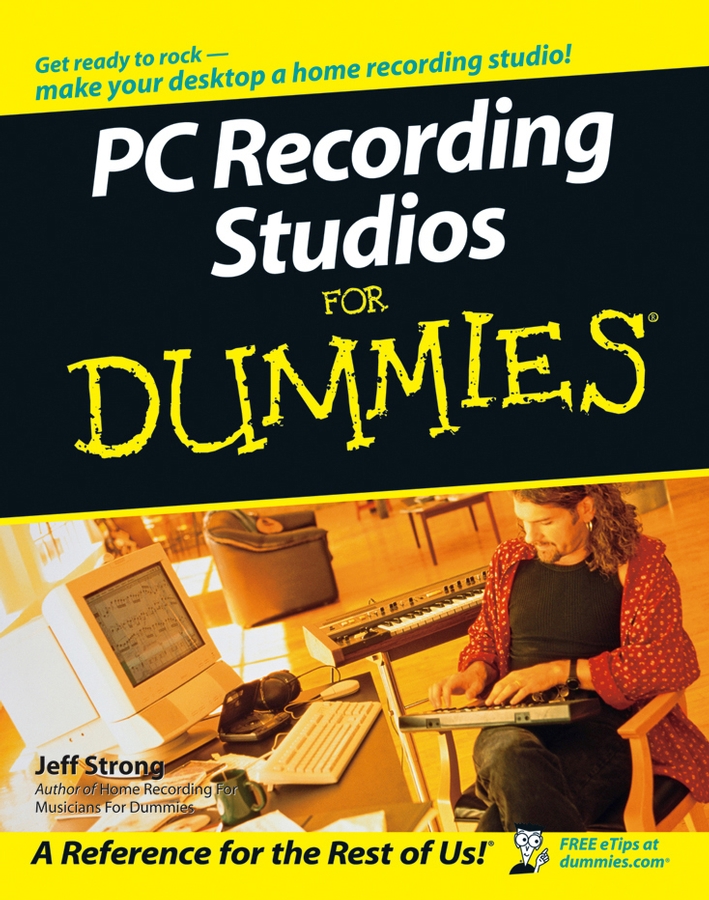 Обложка книги «PC Recording Studios For Dummies»