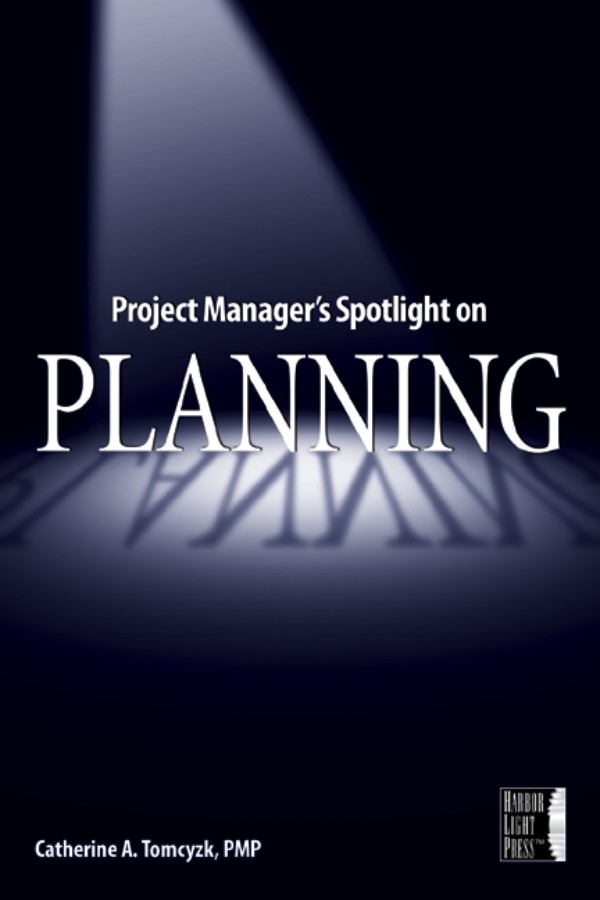 Обложка книги «Project Manager's Spotlight on Planning»