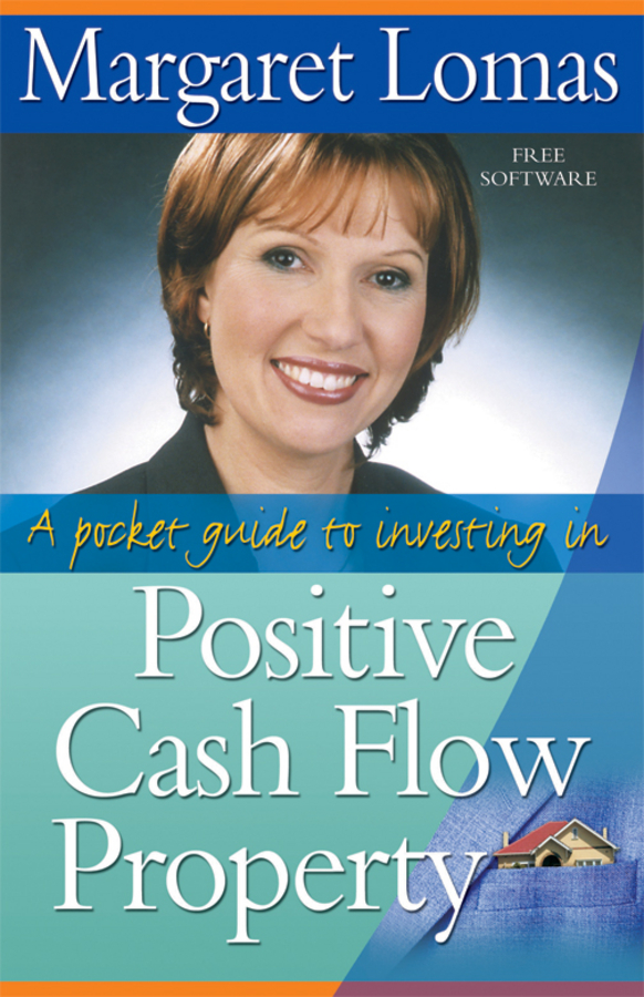 Обложка книги «A Pocket Guide to Investing in Positive Cash Flow Property»