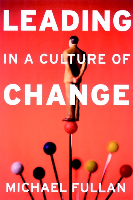Обложка книги «Leading in a Culture of Change»