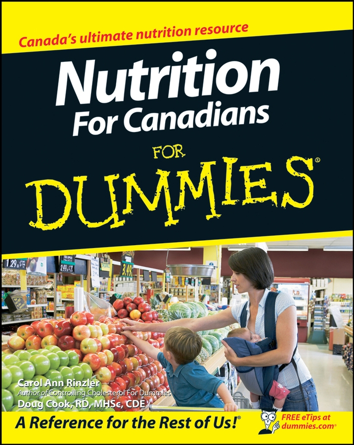 Обложка книги «Nutrition For Canadians For Dummies»