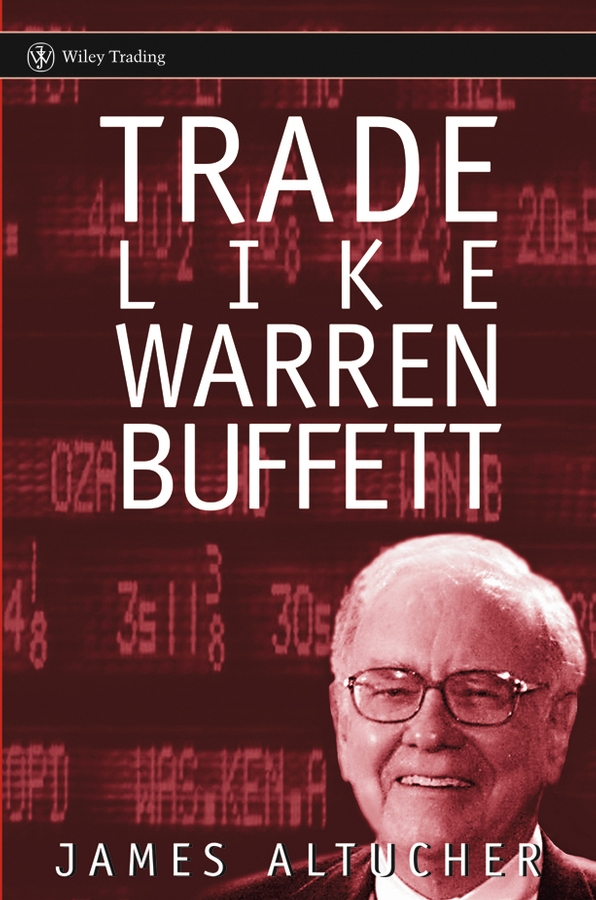Обложка книги «Trade Like Warren Buffett»