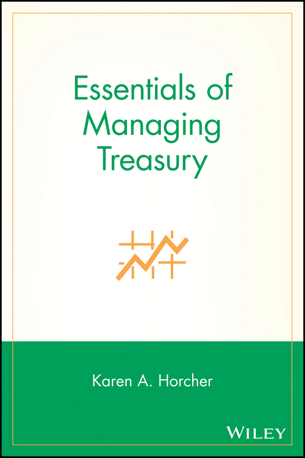 Обложка книги «Essentials of Managing Treasury»